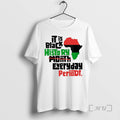 Trending Africa Is Black History Month Everyday Periodt T-Shirts, Hoodie, Sweatshirt - T-Shirt, Sweatshirt, Hoodie