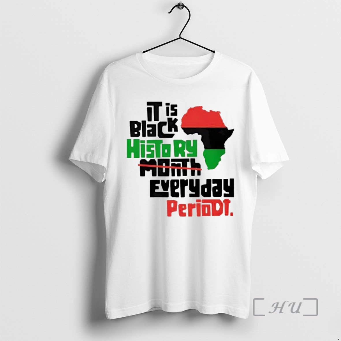 Trending Africa Is Black History Month Everyday Periodt T-Shirts, Hoodie, Sweatshirt - T-Shirt, Sweatshirt, Hoodie
