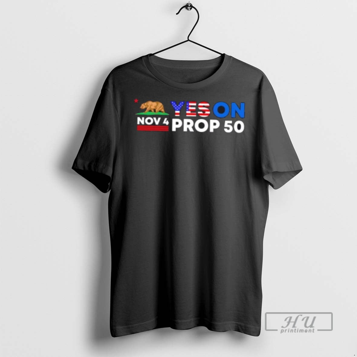 Trending Bear Nov 4 Yes On Prop 50 Us Flag T Shirt Unisex T-shirt, Sweatshirt, Hoodie, Long Sleeve Tee - T-Shirt, Sweatshirt, Hoodie