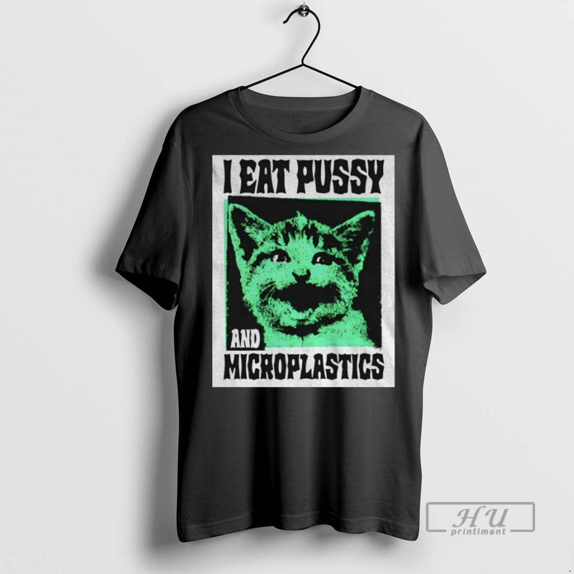 Trending Cat I Eat Pussy And Microplastics T Shirt Unisex T-shirt, Sweatshirt, Hoodie, Long Sleeve Tee - T-Shirt, Sweatshirt, Hoodie