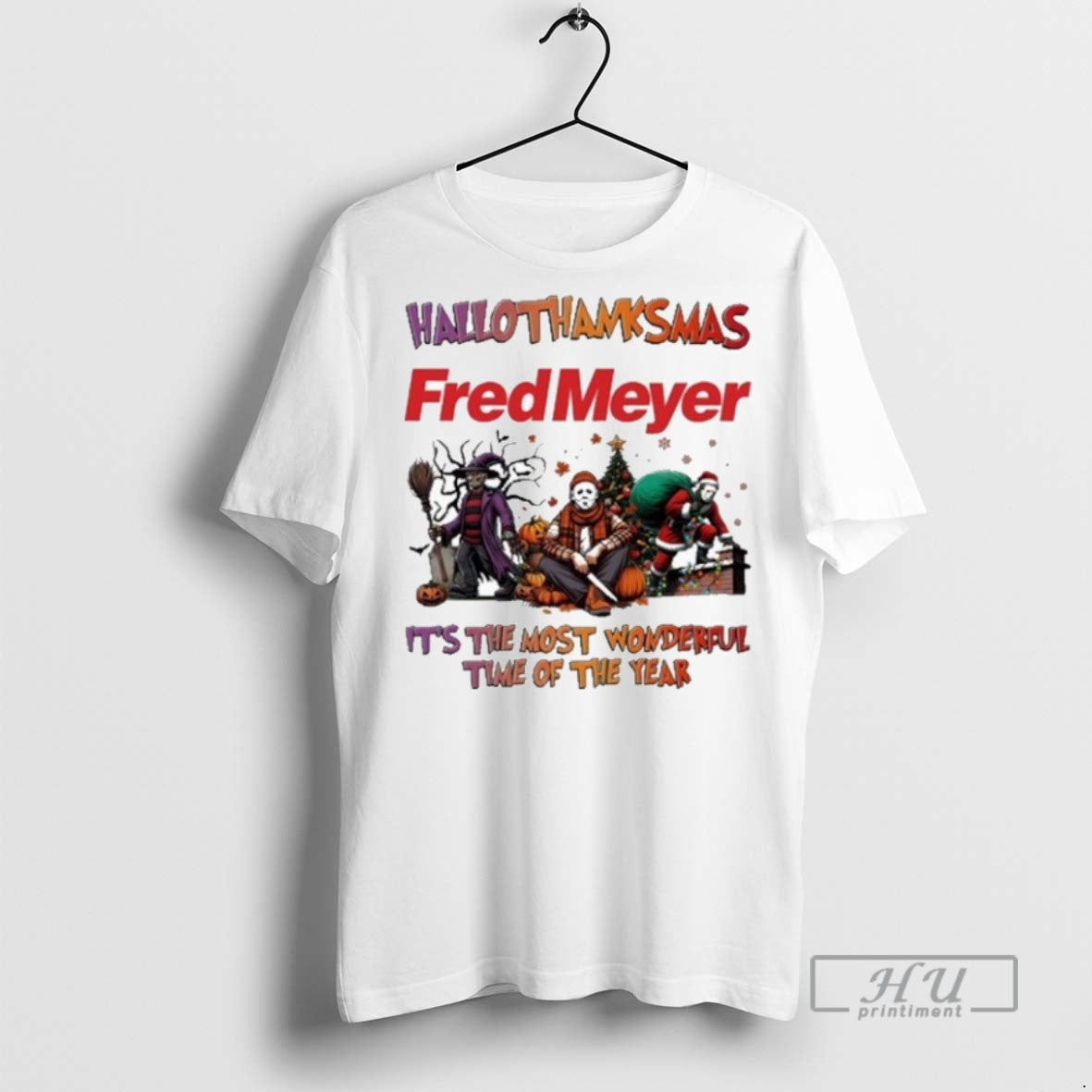 Trending Fred Meyer Horror Film Hallothanksmas Its The Most Wonderful Time Of The Year Unisex T-shirt, Sweatshirt, Hoodie, Long Sleeve Tee - T-Shirt, Sweatshirt, Hoodie