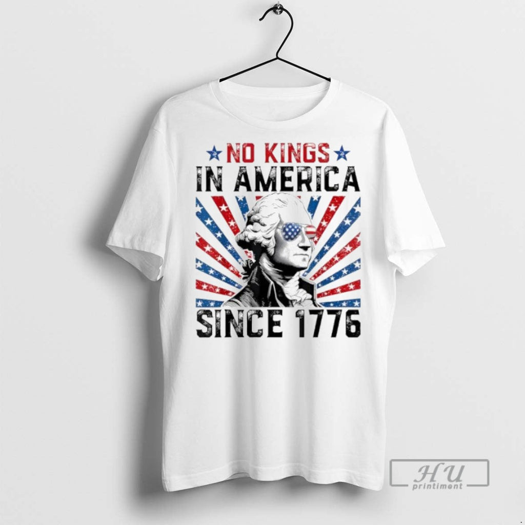 Trending George Washington No Kings In America Since 1776 Retro T Shirt Unisex T-shirt, Sweatshirt, Hoodie, Long Sleeve Tee - T-Shirt, Sweatshirt, Hoodie