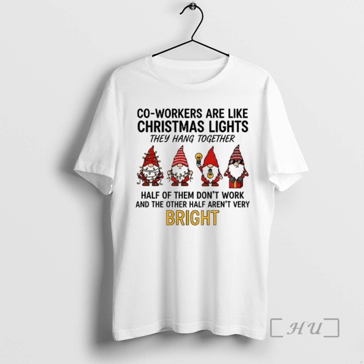 Trending Gnome Co Workers Are Like Lights They Hang Together Half Them Dont T-Shirts, Hoodie, Sweatshirt - T-Shirt, Sweatshirt, Hoodie