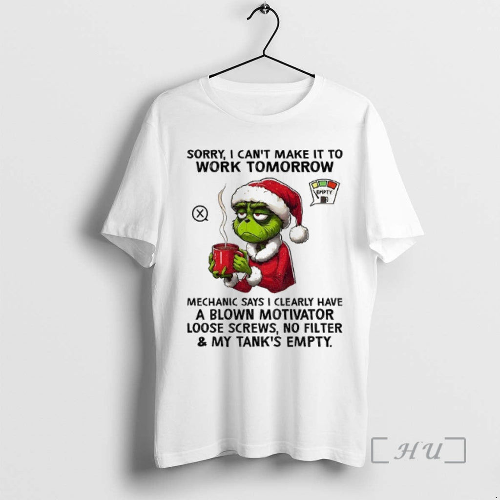 Trending Grinch Sorry I Cant Make Work Tomorrow Mechanic Says I Clearly Have T-Shirts, Hoodie, Sweatshirt - T-Shirt, Sweatshirt, Hoodie