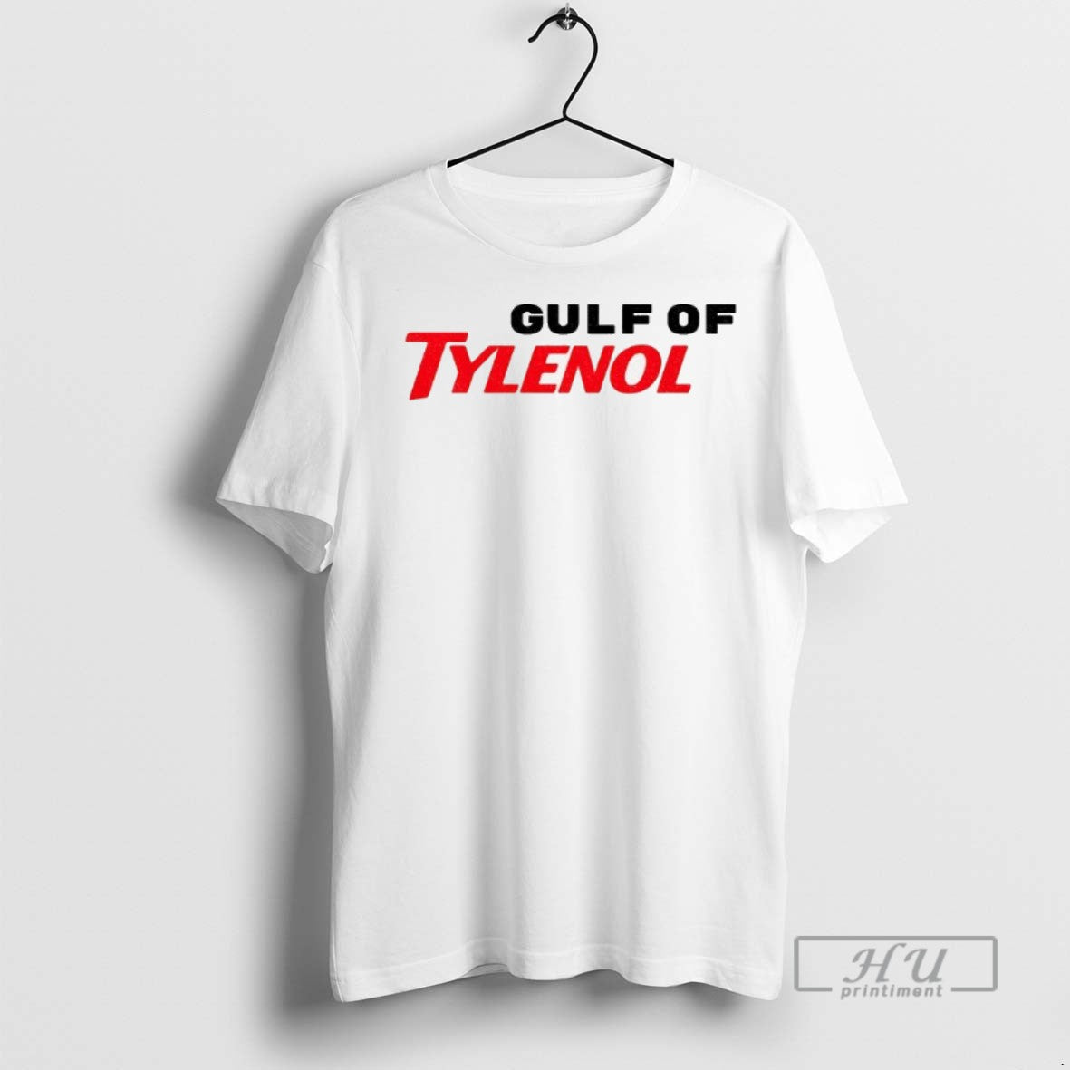 Trending Gulf Of Tylenol Acetaminophen Anti Trump Anti Rfk T Shirt Unisex T-shirt, Sweatshirt, Hoodie, Long Sleeve Tee - T-Shirt, Sweatshirt, Hoodie