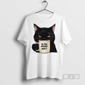 Trending Is He Dead Yet Black Cat Fdt Anti Trump T Shirt Unisex T-shirt, Sweatshirt, Hoodie, Long Sleeve Tee - T-Shirt, Sweatshirt, Hoodie