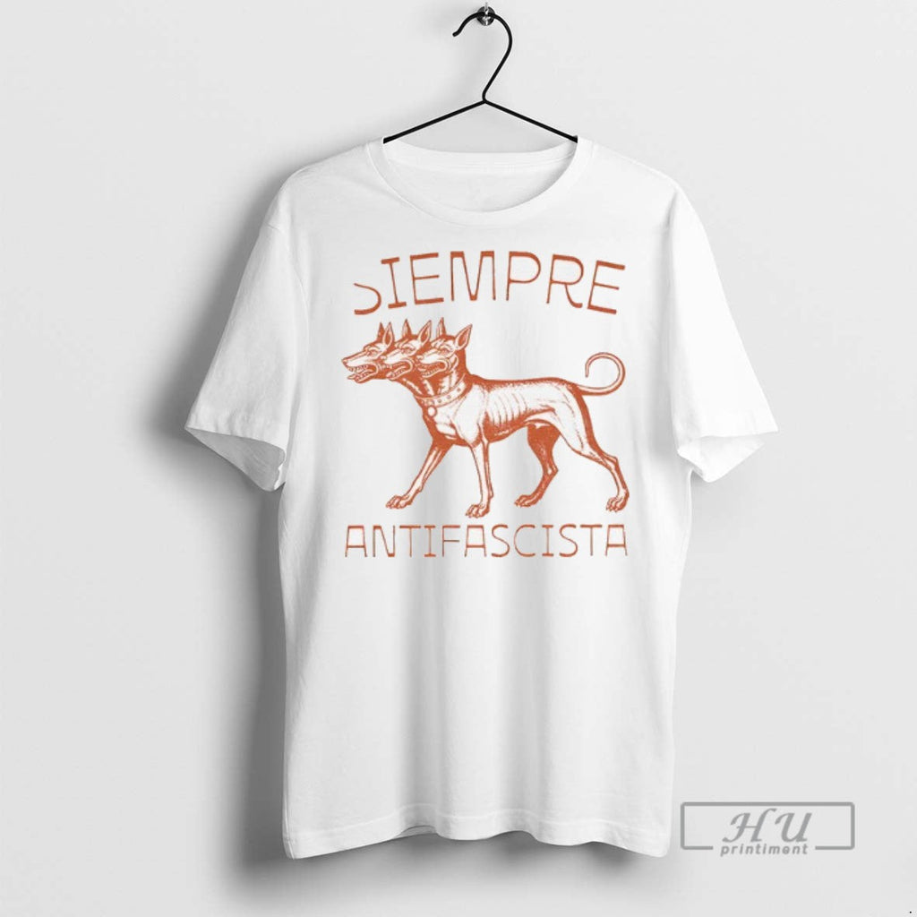 Trending Linocut 3 Headed Dog Siempre Antifascista Anti Fascism T Shirt Unisex T-shirt, Sweatshirt, Hoodie, Long Sleeve Tee - T-Shirt, Sweatshirt, Hoodie