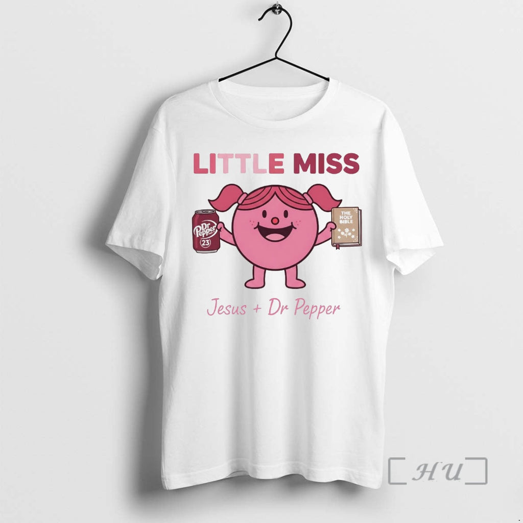 Trending Little Miss Jesus Dr Pepper T-Shirts, Hoodie, Sweatshirt - T-Shirt, Sweatshirt, Hoodie