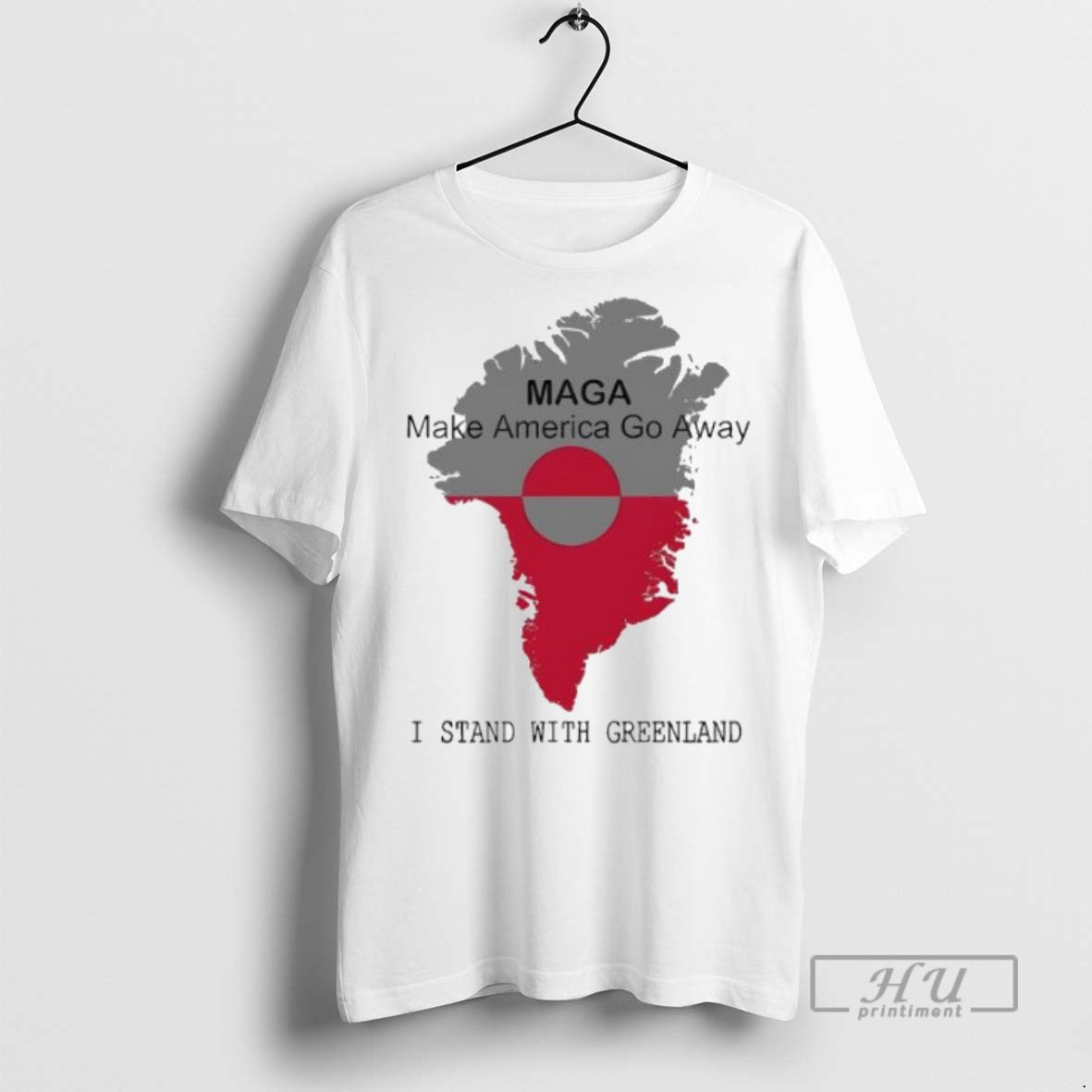 Trending Maga Make America Go Away I Stand With Greenland T Shirt Unisex T-shirt, Sweatshirt, Hoodie, Long Sleeve Tee - T-Shirt, Sweatshirt, Hoodie