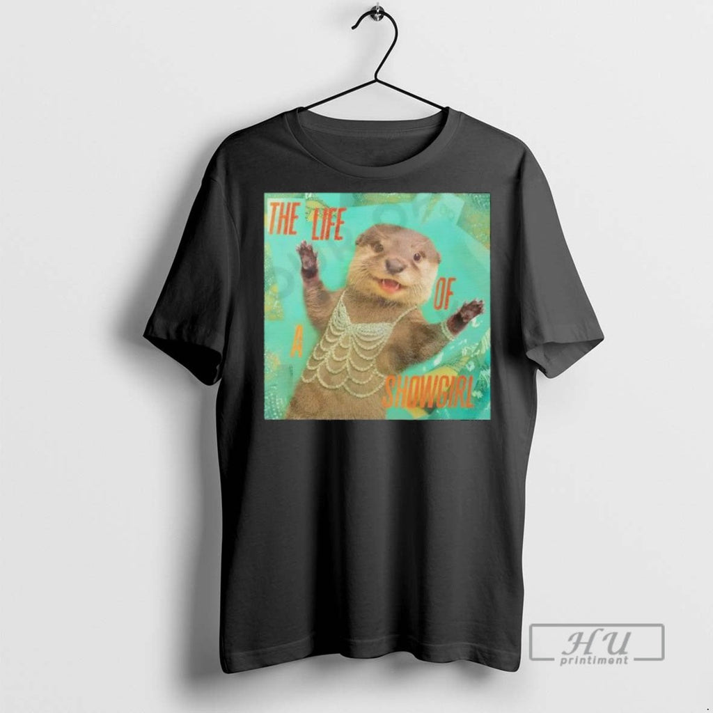 Trending Otter The Life Of A Showgirl Album T Shirt Unisex T-shirt, Sweatshirt, Hoodie, Long Sleeve Tee - T-Shirt, Sweatshirt, Hoodie