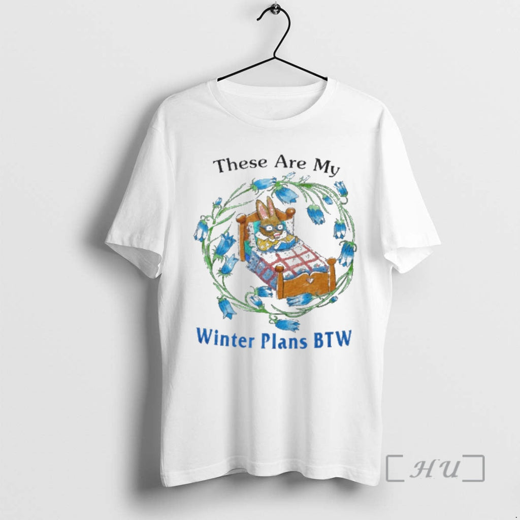 Trending Rabbit These Are My Winter Plans Btw T-Shirts, Hoodie, Sweatshirt - T-Shirt, Sweatshirt, Hoodie