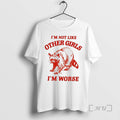 Trending Raccoon Im Not Like Other Im Worse T-Shirts, Hoodie, Sweatshirt - T-Shirt, Sweatshirt, Hoodie