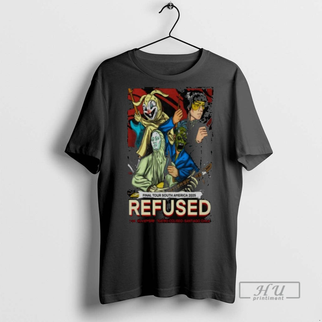Trending Refused Nov 3 2025 Teatro Coliseo In Santiago Chile T Shirt Unisex T-shirt, Sweatshirt, Hoodie, Long Sleeve Tee - T-Shirt, Sweatshirt, Hoodie