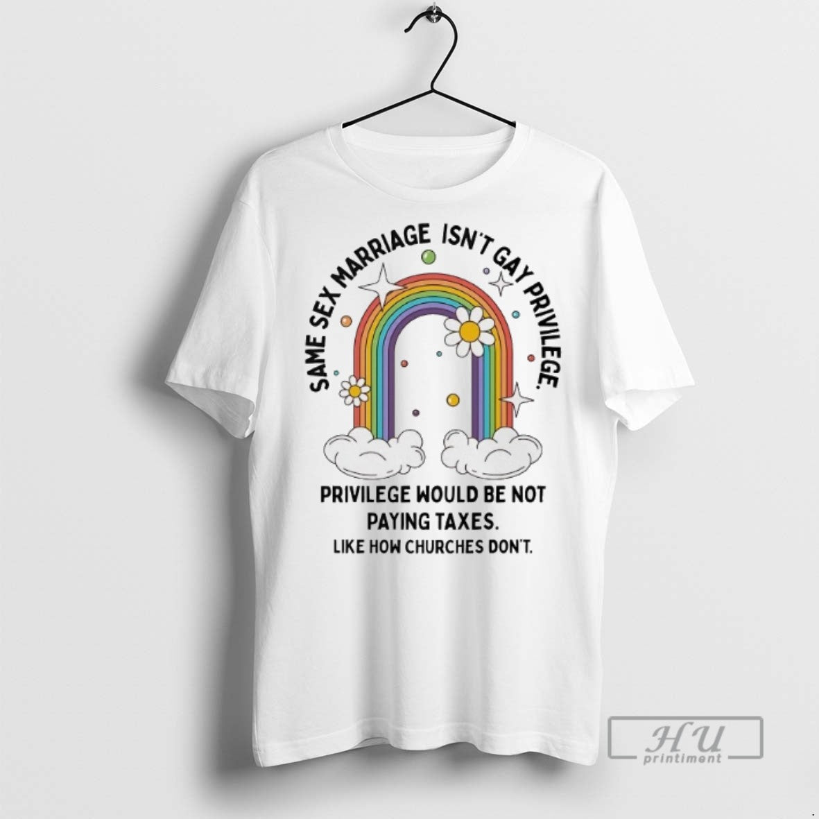 Trending Same Sex Marriage Isnt Gay Privilege Would Be Not Paying Taxes T Shirt Unisex T-shirt, Sweatshirt, Hoodie, Long Sleeve Tee - T-Shirt, Sweatshirt, Hoodie