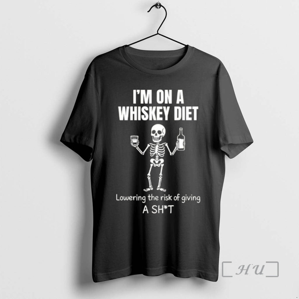 Trending Skeleton Im Whiskey Diet Lowering Risk Giving Shit T-Shirts, Hoodie, Sweatshirt - T-Shirt, Sweatshirt, Hoodie