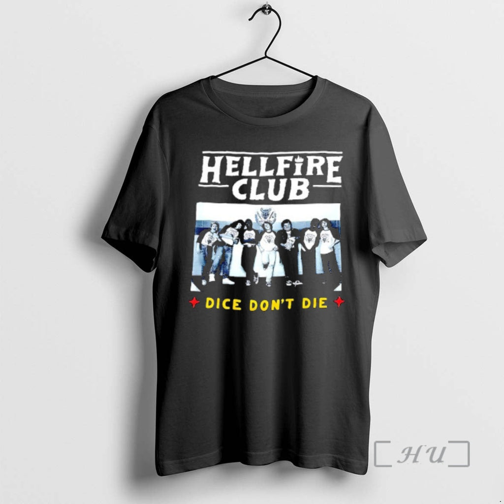 Trending Strangers Things Hellfire Club Dice Dont Die T-Shirts, Hoodie, Sweatshirt - T-Shirt, Sweatshirt, Hoodie