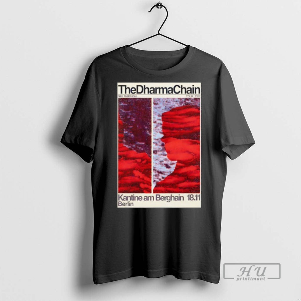 Trending The Dharma Chain Berlin Tour On Nov 18 2025 T Shirt Unisex T-shirt, Sweatshirt, Hoodie, Long Sleeve Tee - T-Shirt, Sweatshirt, Hoodie