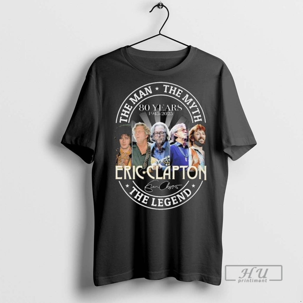 Trending The Man The Myth Legend 80 Years 1945 2025 Eric Clapton Signature Long Sleve Unisex T-shirt, Sweatshirt, Hoodie, Long Sleeve Tee - T-Shirt, Sweatshirt, Hoodie