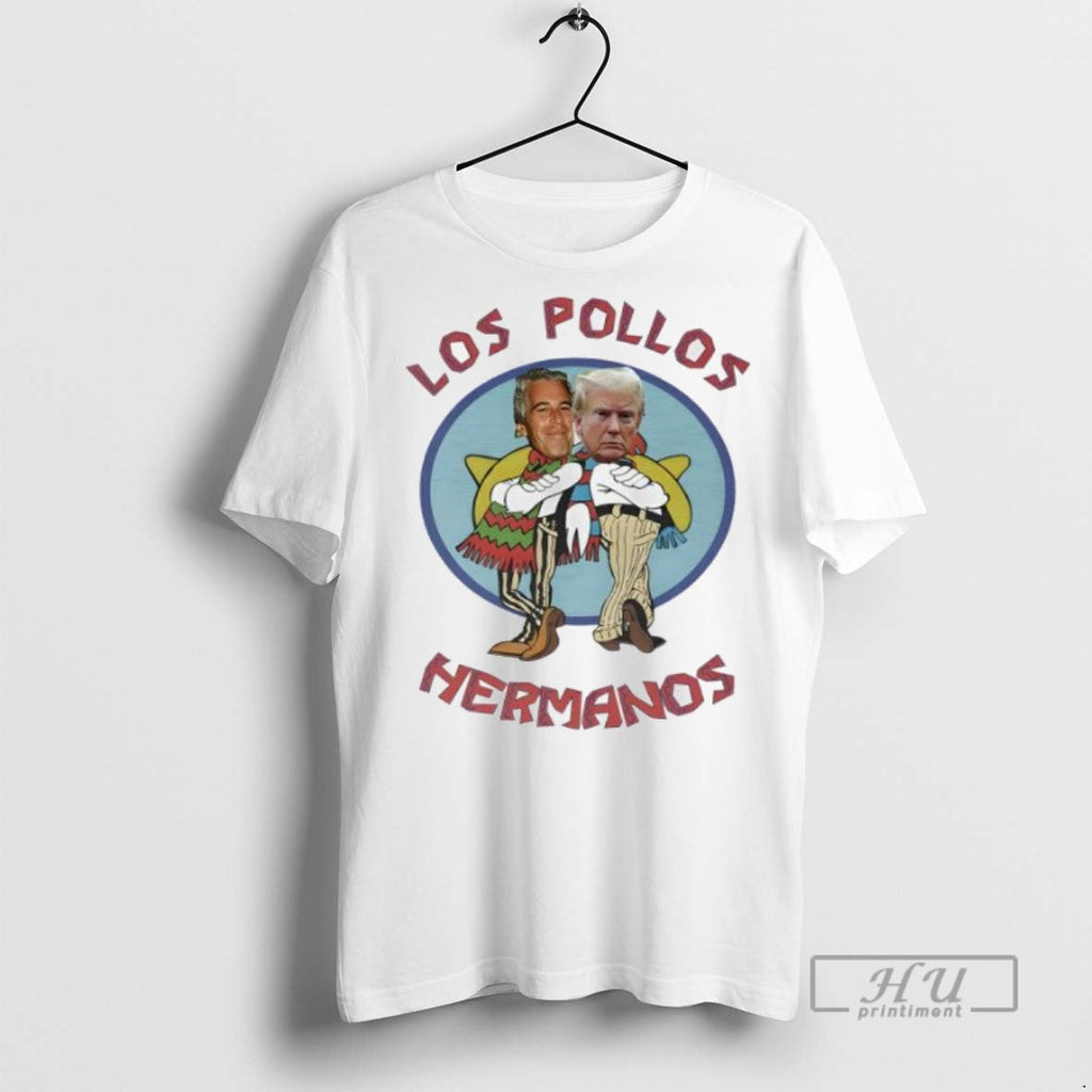 Trending Trump Epstein Los Pedos Hermanos T Shirt Unisex T-shirt, Sweatshirt, Hoodie, Long Sleeve Tee - T-Shirt, Sweatshirt, Hoodie