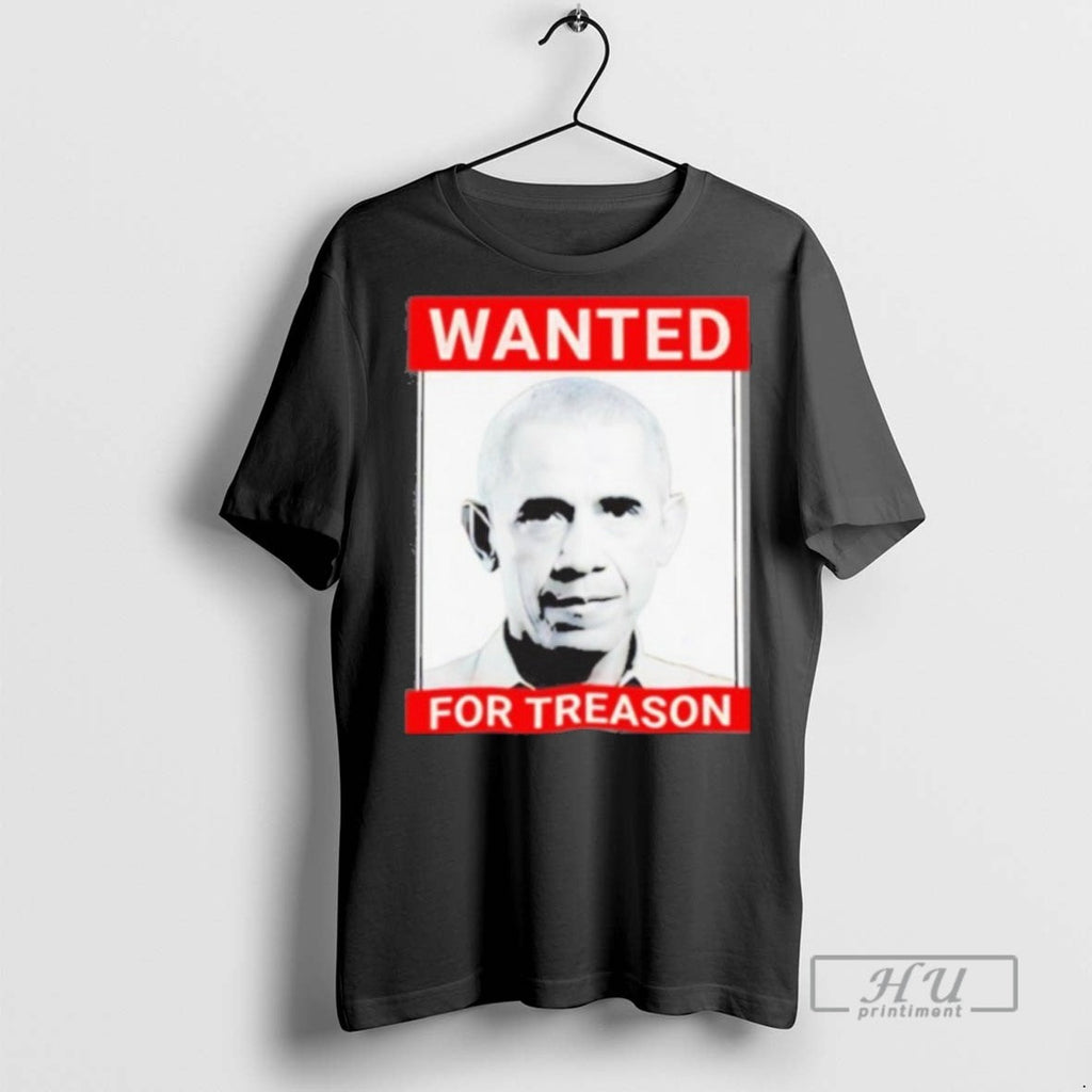 Trending Wanted For Treason T Shirt Unisex T-shirt, Sweatshirt, Hoodie, Long Sleeve Tee - T-Shirt, Sweatshirt, Hoodie