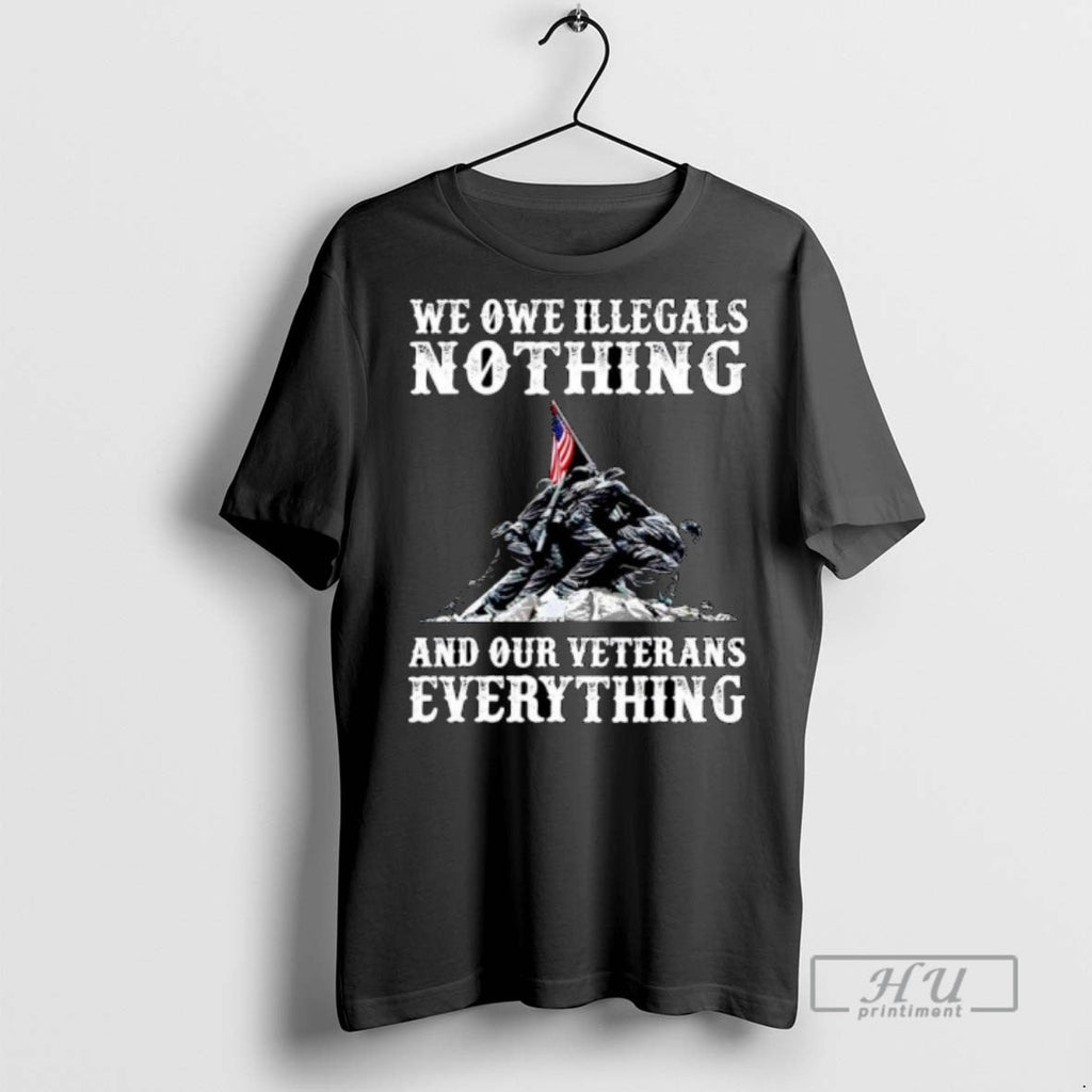 Trending We Owe Illegals Nothing And Our Veterans Everything Ornaments T Shirt Unisex T-shirt, Sweatshirt, Hoodie, Long Sleeve Tee - T-Shirt, Sweatshirt, Hoodie