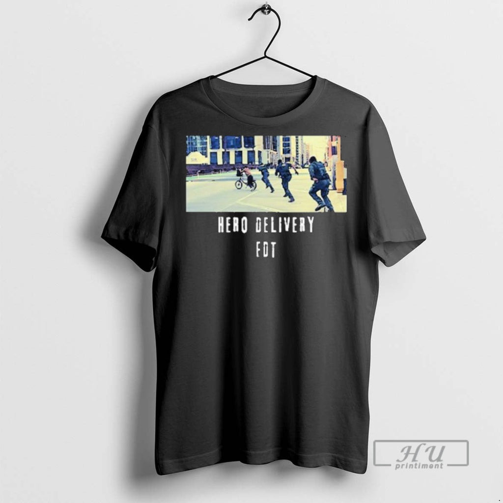 Trending Hero Delivery Fdt T Shirt Unisex T-shirt, Sweatshirt, Hoodie, Long Sleeve Tee - T-Shirt, Sweatshirt, Hoodie