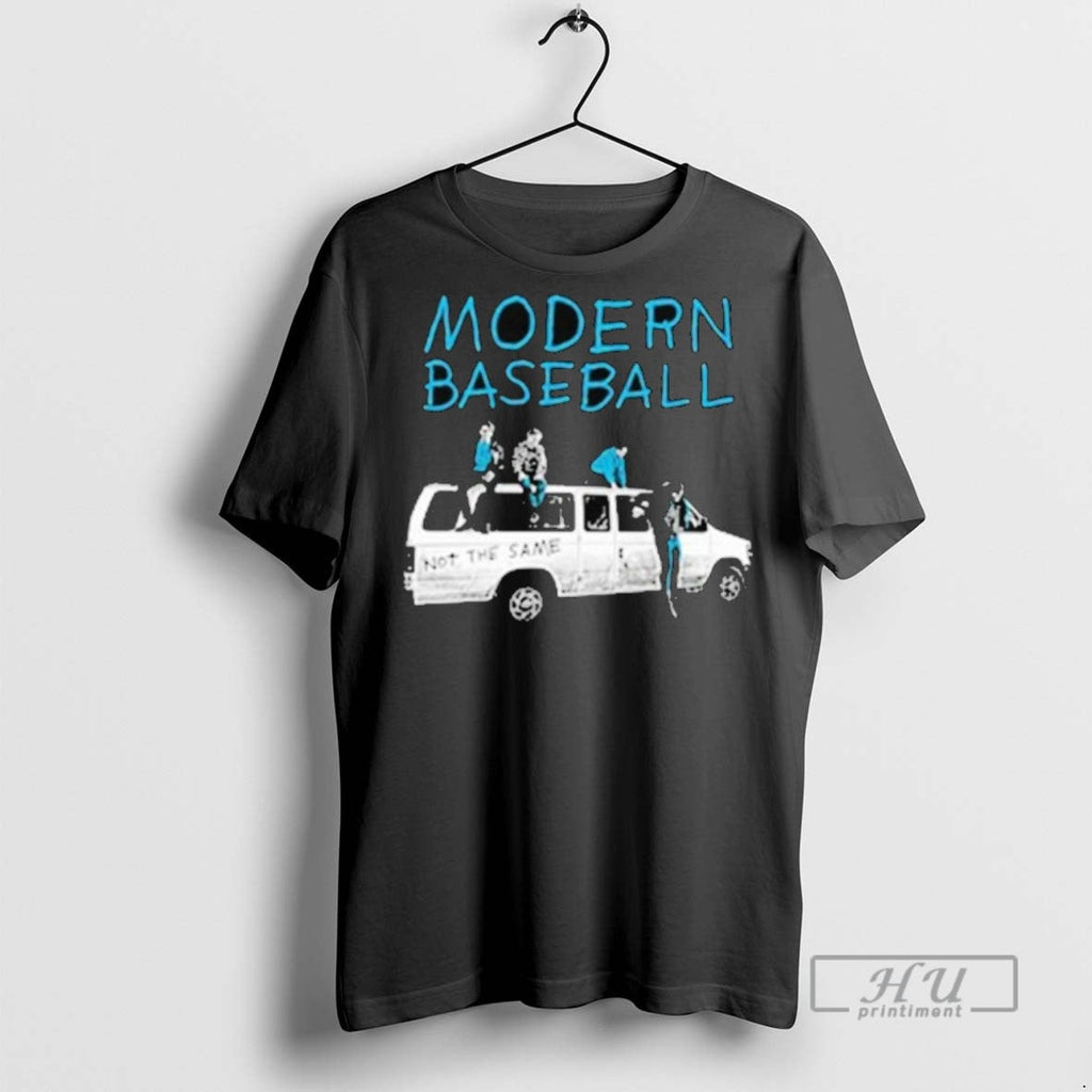 Trending Modern Baseball Not The Same T Shirt Unisex T-shirt, Sweatshirt, Hoodie, Long Sleeve Tee - T-Shirt, Sweatshirt, Hoodie
