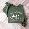 True Story Merry True Story Jesus Nativity T-Shirts, Hoodie, Sweatshirt - T-Shirt, Sweatshirt, Hoodie