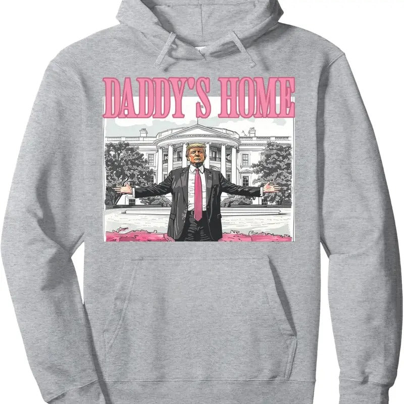 Trump Daddys Home White House 2024 Fabric T-Shirts, Hoodie, Sweatshirt - T-Shirt, Sweatshirt, Hoodie
