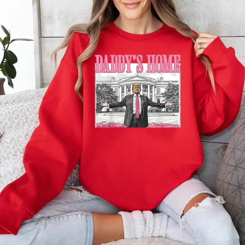 Trump Daddys Home White House 2024 T-Shirts, Hoodie, Sweatshirt - T-Shirt, Sweatshirt, Hoodie