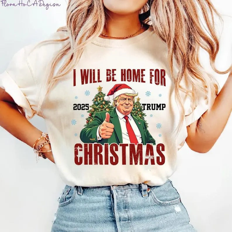 Trump I'Ll Be Home Shirt Trump Shirt Republican Santa Trump Shirt Trump Won T-Shirts, Hoodie, Sweatshirt - T-Shirt, Sweatshirt, Hoodie
