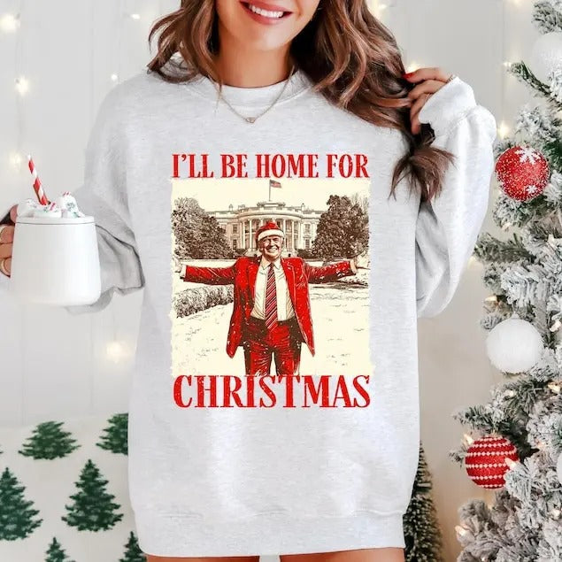 Trump I'Ll Be Home Republican Santa Trump Shirt. Humorous Trump Shirt T-Shirts, Hoodie, Sweatshirt - T-Shirt, Sweatshirt, Hoodie