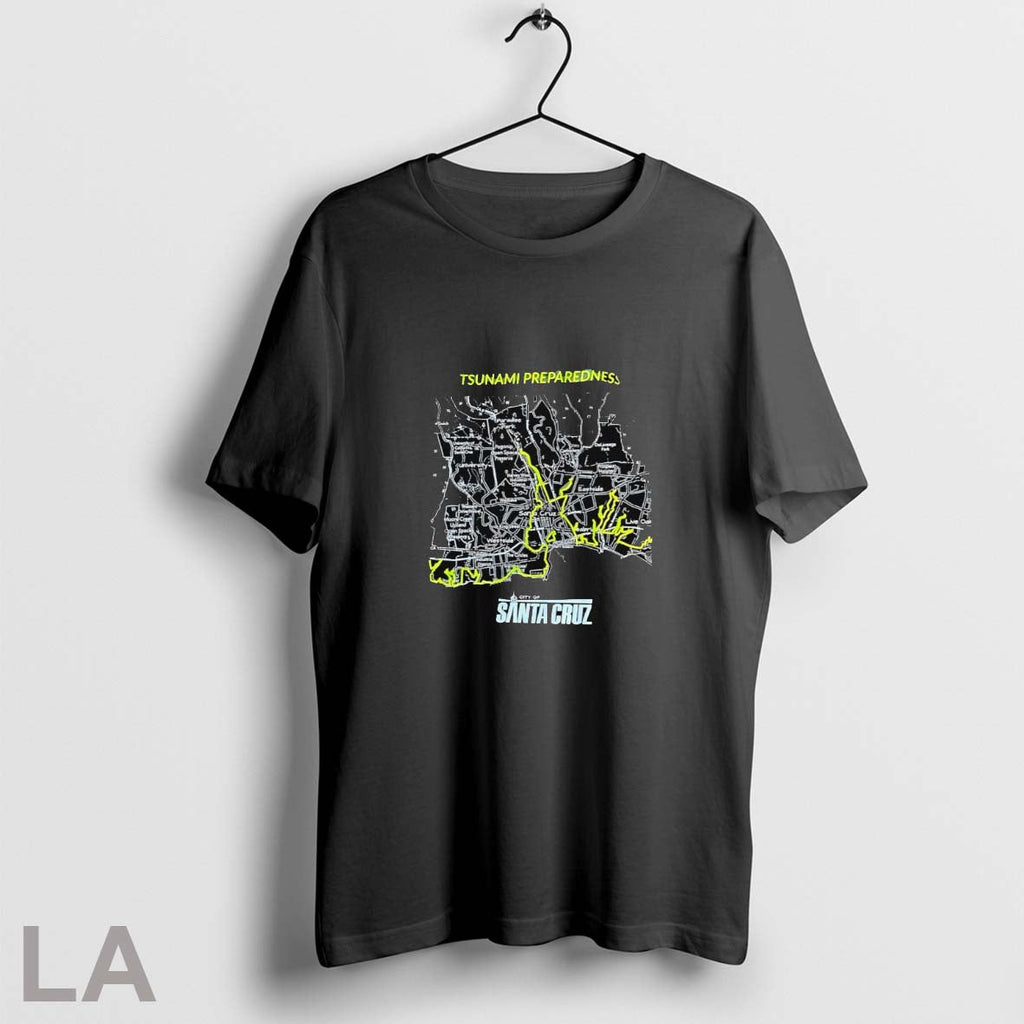 Tsunami Preparedness City Of Santa Cruz Unisex T-shirt, Sweatshirt, Hoodie, Long Sleeve Tee - T-Shirt, Sweatshirt, Hoodie