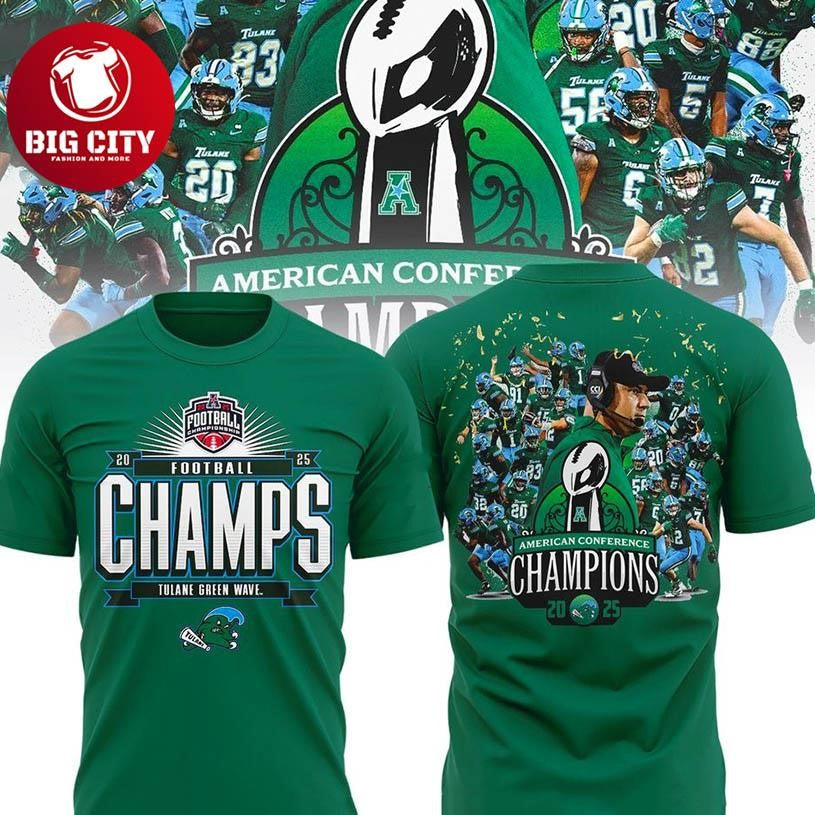Tulane Green Wave 2025 American Conference Champions Two Sided Shirt Unisex T-shirt, Sweatshirt, Hoodie, Long Sleeve Tee - T-Shirt, Sweatshirt, Hoodie