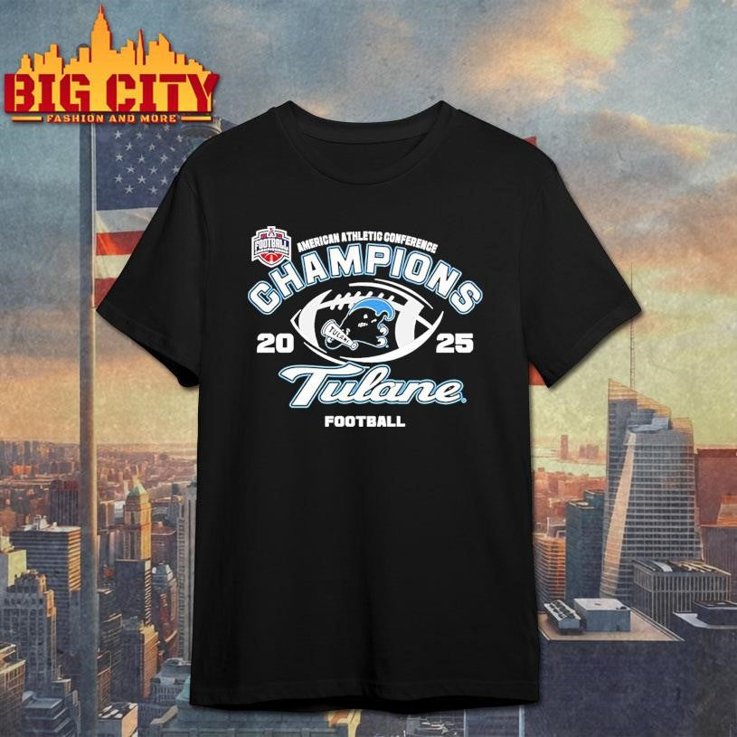 Tulane Green Wave 2025 American Conference Champions Shirt Unisex T-shirt, Sweatshirt, Hoodie, Long Sleeve Tee - T-Shirt, Sweatshirt, Hoodie