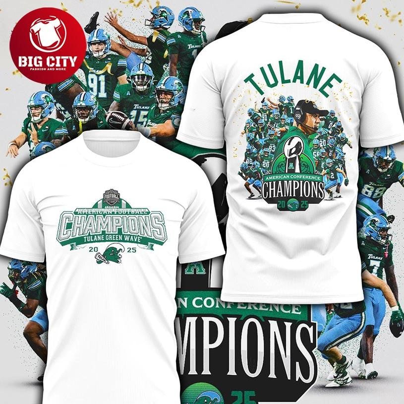 Tulane Green Wave American Football Champions Celebration 2025 Two Sided Shirt Unisex T-shirt, Sweatshirt, Hoodie, Long Sleeve Tee - T-Shirt, Sweatshirt, Hoodie