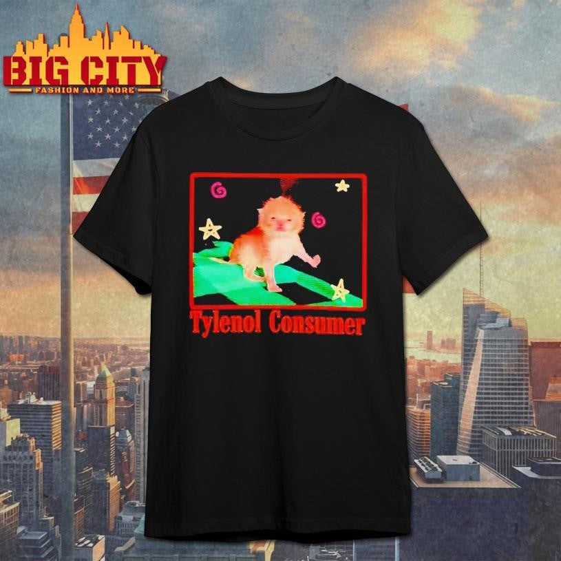 Tylenol Consumer Cat Funny Shirt Unisex T-shirt, Sweatshirt, Hoodie, Long Sleeve Tee - T-Shirt, Sweatshirt, Hoodie