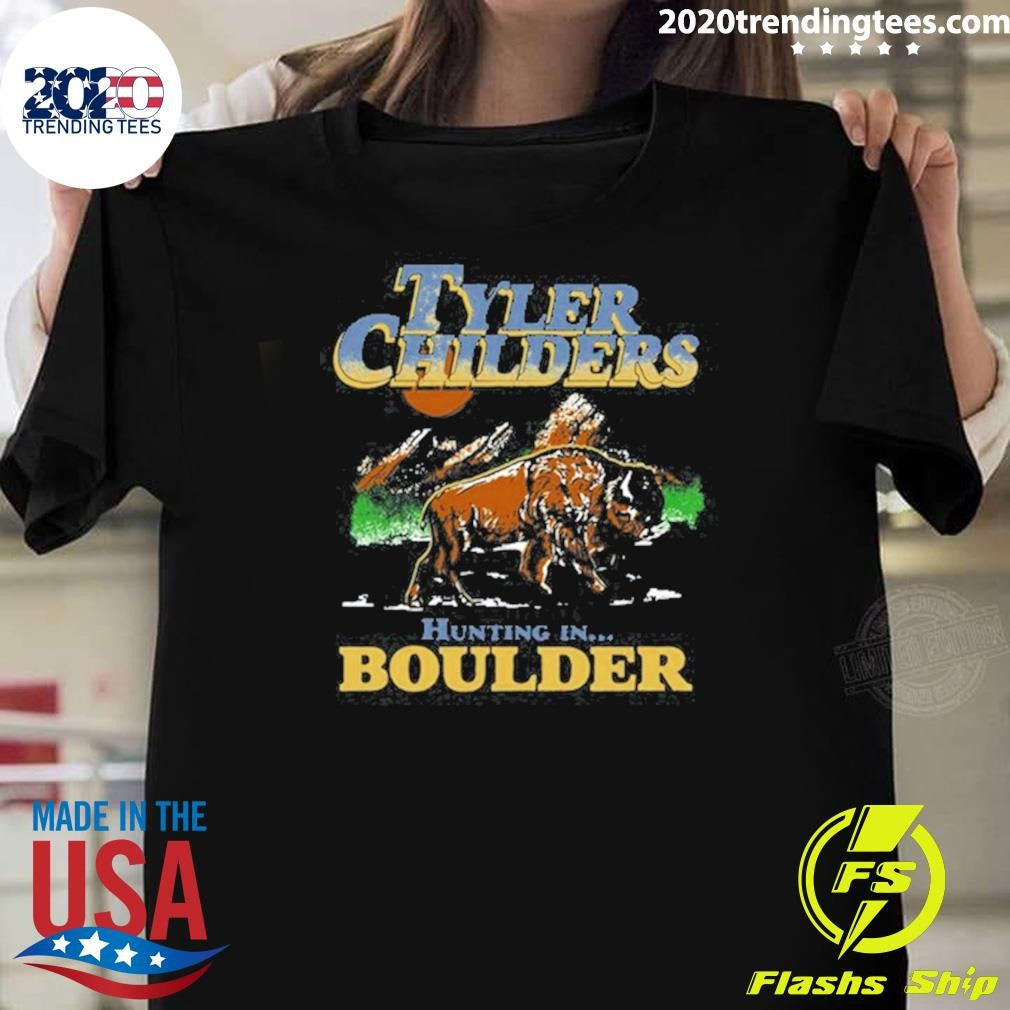 Tyler Childers Hunting in Boulder Shirt Unisex T-shirt, Sweatshirt, Hoodie, Long Sleeve Tee - T-Shirt, Sweatshirt, Hoodie
