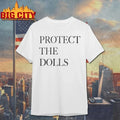Tyriq Withers wearing Protect The Dolls shirt Unisex T-shirt, Sweatshirt, Hoodie, Long Sleeve Tee - T-Shirt, Sweatshirt, Hoodie
