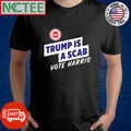 UAW Trump is a scab vote Harris shirt Unisex T-shirt, Sweatshirt, Hoodie, Long Sleeve Tee - T-Shirt, Sweatshirt, Hoodie