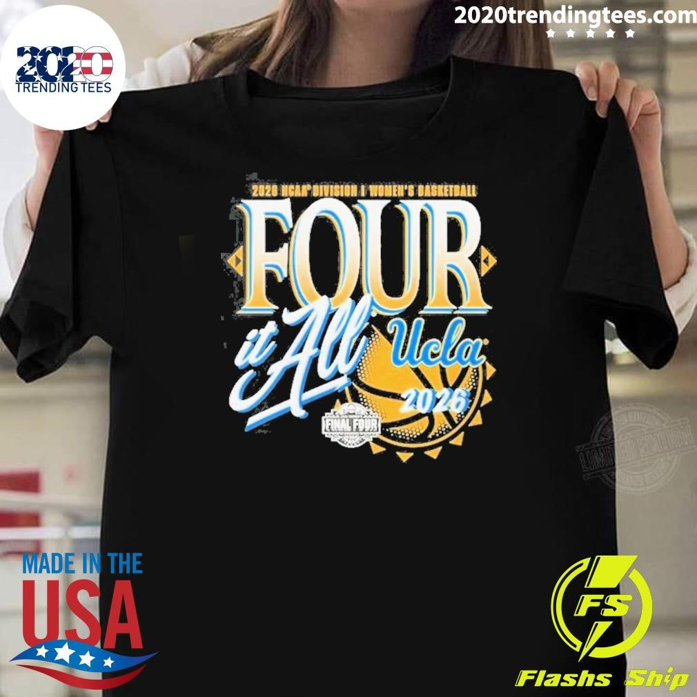UCLA Bruins Womens Basketball 2026 NCAA Final Four Zone Move Four It All Shirt Unisex T-shirt, Sweatshirt, Hoodie, Long Sleeve Tee - T-Shirt, Sweatshirt, Hoodie