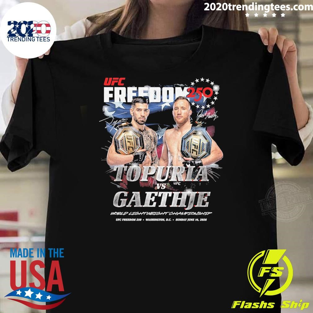 UFC Freedom 250 Topuria Vs Gaethje Signature Shirt Unisex T-shirt, Sweatshirt, Hoodie, Long Sleeve Tee - T-Shirt, Sweatshirt, Hoodie