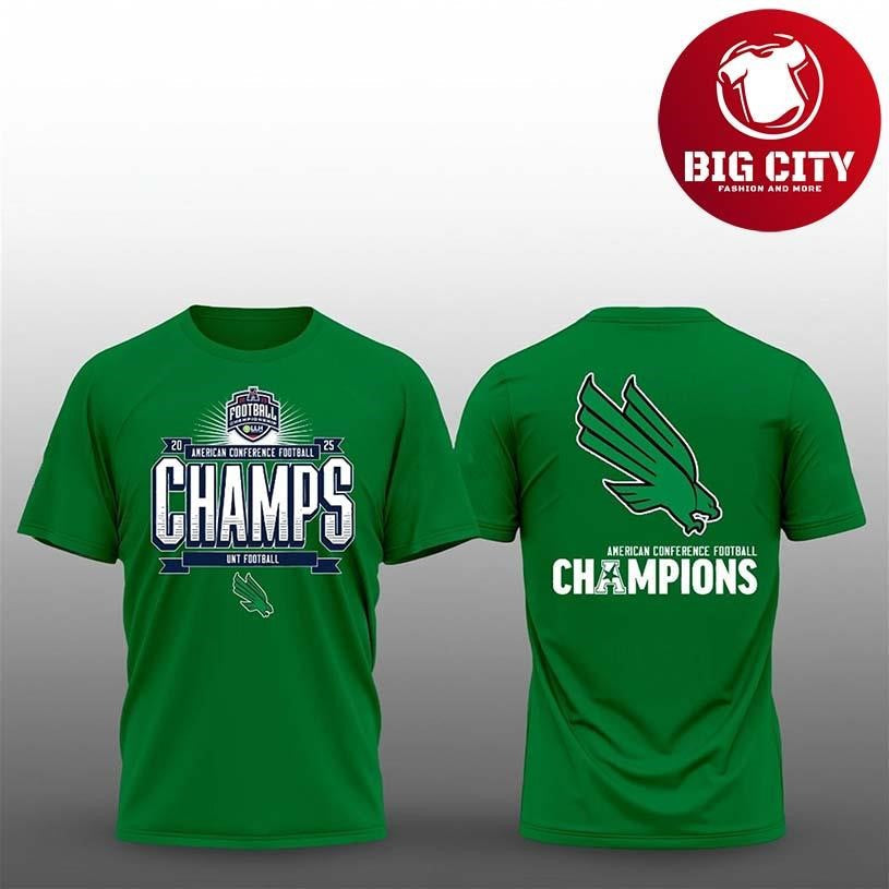 UNT Football 2025 American Conference Football Champions Two Sided Shirt Unisex T-shirt, Sweatshirt, Hoodie, Long Sleeve Tee - T-Shirt, Sweatshirt, Hoodie
