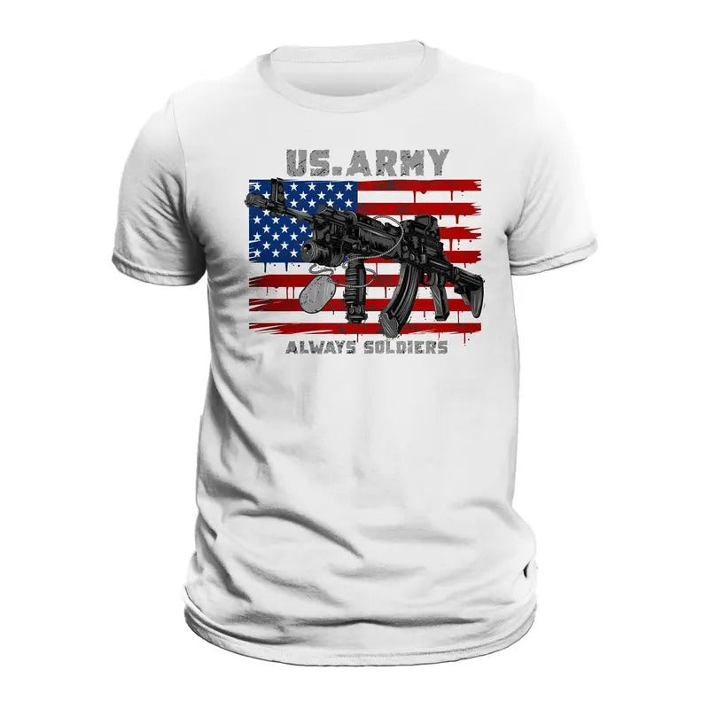 US Army Always Soldiers Patriotic Military Veteran Casual Classic T-Shirts, Hoodie, Sweatshirt - T-Shirt, Sweatshirt, Hoodie