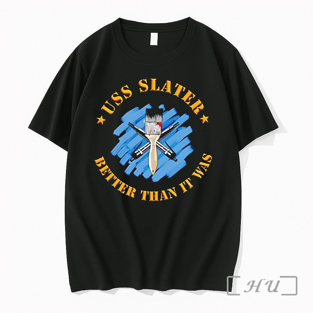 Uss Slater Better Than It Was Tshirts Sweater Hoodie Jpg Unisex T-shirt, Sweatshirt, Hoodie, Long Sleeve Tee - T-Shirt, Sweatshirt, Hoodie