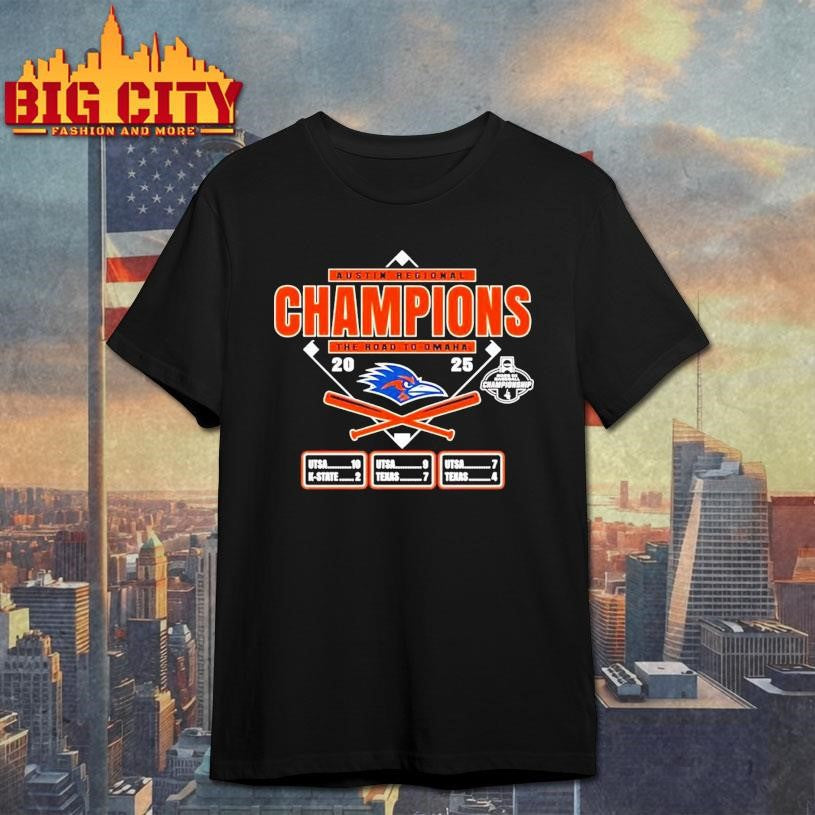 UTSA Roadrunners 2025 the road to Omaha Austin Regional Champions Shirt Unisex T-shirt, Sweatshirt, Hoodie, Long Sleeve Tee - T-Shirt, Sweatshirt, Hoodie