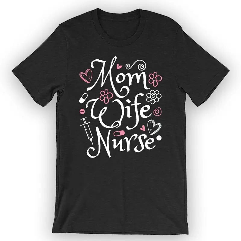 Mom Wife Nurse Cute Registered Nurse Top Womenswear T-Shirts, Hoodie, Sweatshirt - T-Shirt, Sweatshirt, Hoodie
