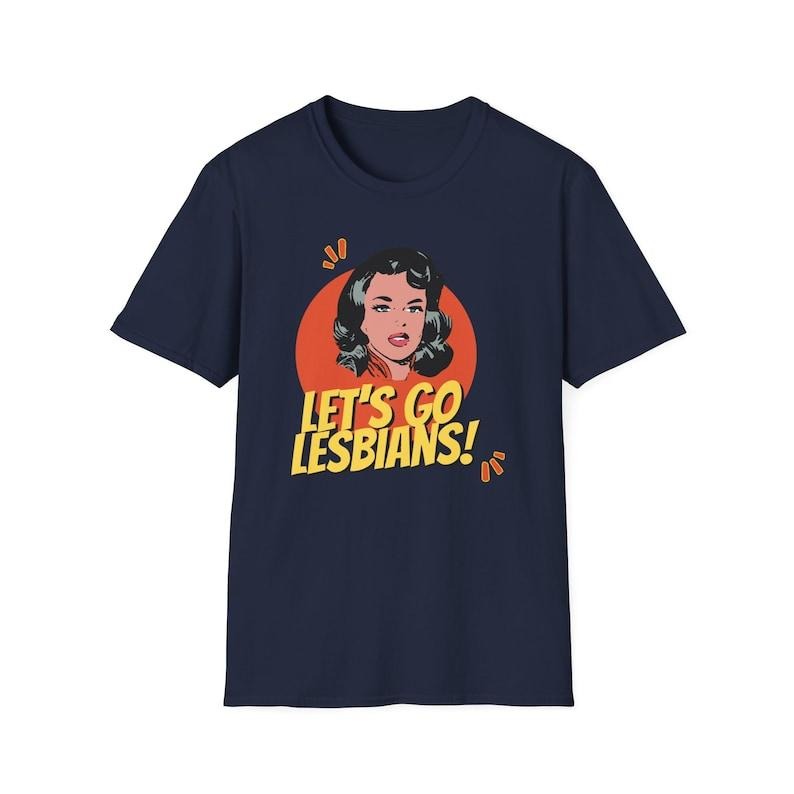 Softstyle Let'S Go Lesbians! Retro Lesbian Subtle Funny Shirt Cotton Polyester Streetwear Top T-Shirts, Hoodie, Sweatshirt - T-Shirt, Sweatshirt, Hoodie