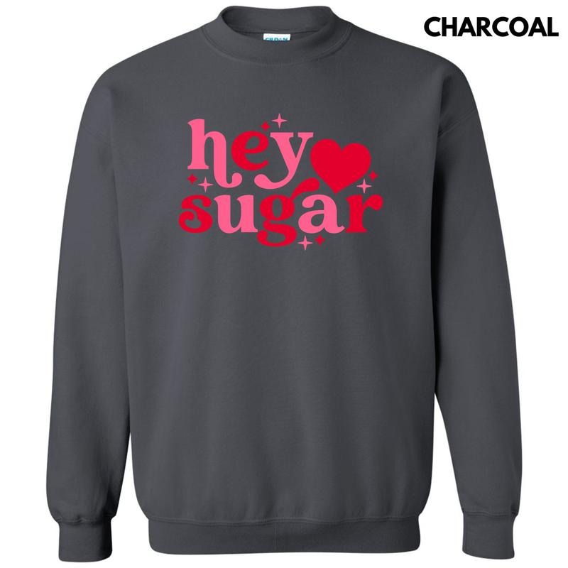 Valentine Hey Sugar 'NLB' T-Shirts, Hoodie, Sweatshirt - T-Shirt, Sweatshirt, Hoodie
