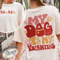 Xoxo Shirt Xoxo My Dog Is My Valentine Shirt Valentine Dog Mom Valentine Shirt Dog Mom Dog Lover T-Shirts, Hoodie, Sweatshirt - T-Shirt, Sweatshirt, Hoodie